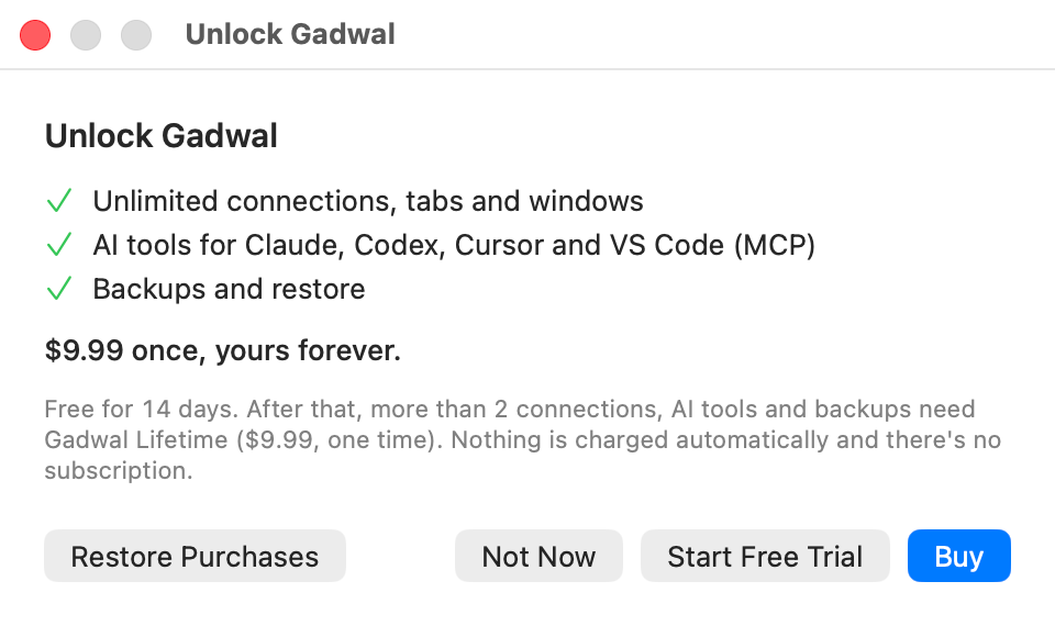 The Unlock Gadwal panel: unlimited connections, tabs and windows, AI tools over MCP, and backups and restore, for a one-time price, with Restore Purchases, Start Free Trial and Buy buttons.